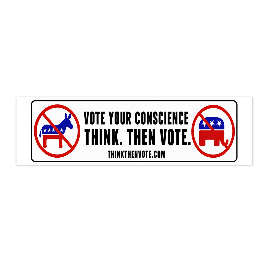 Vote Your Conscience - Bumper Sticker