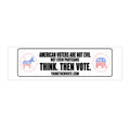 American Voters are not Evil - Bumper Sticker