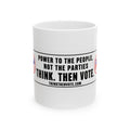 Power to the People, Not the Parties — Ceramic Mug