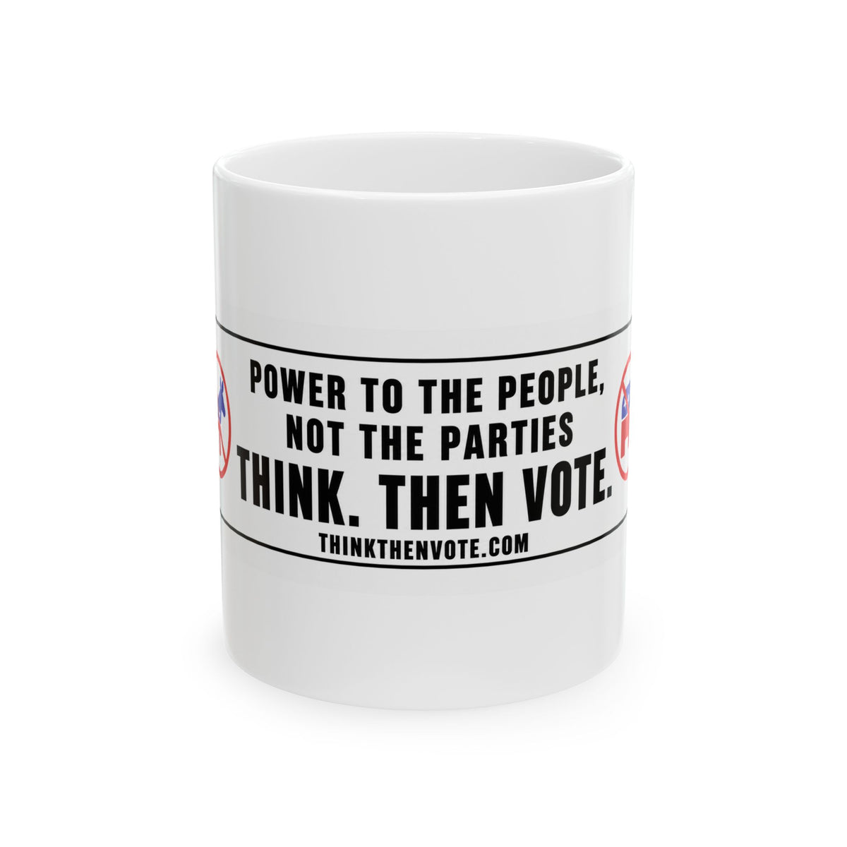 Power to the People, Not the Parties — Ceramic Mug