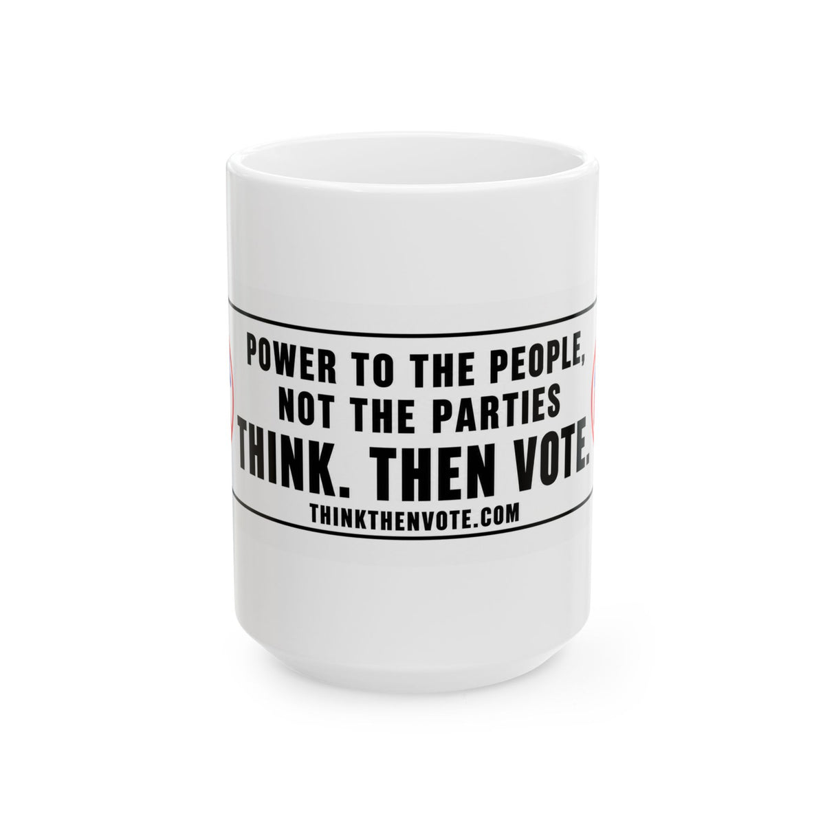 Power to the People, Not the Parties — Ceramic Mug