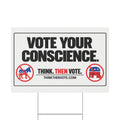 Vote Your Conscience - Plastic Yard Sign