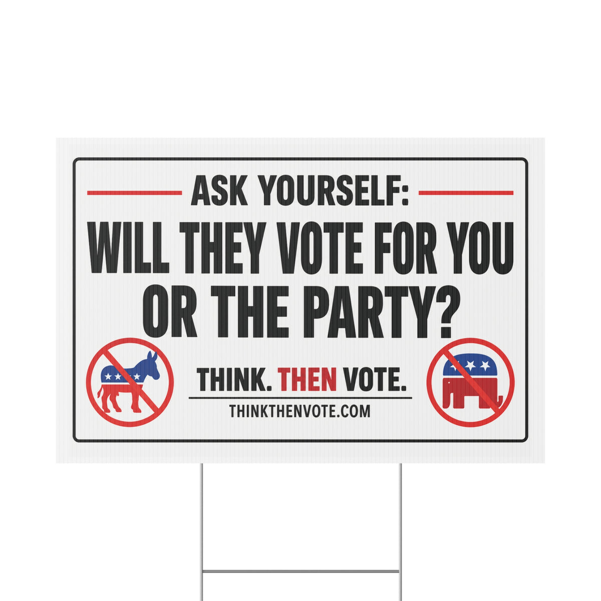Ask Yourself - Plastic Yard Sign