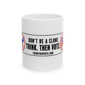Don't Be a Clone — Ceramic Mug