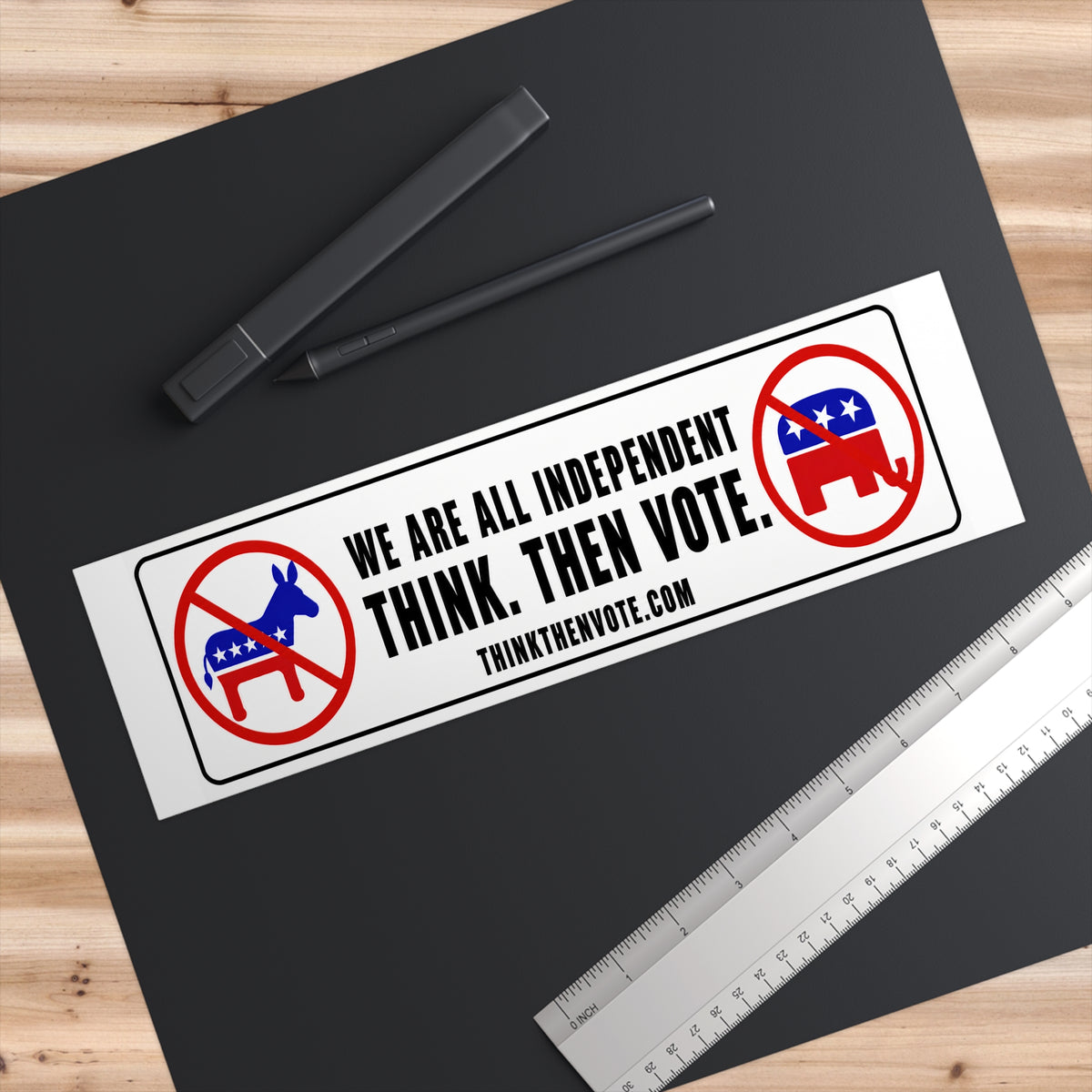 We Are All Independent - Bumper Sticker