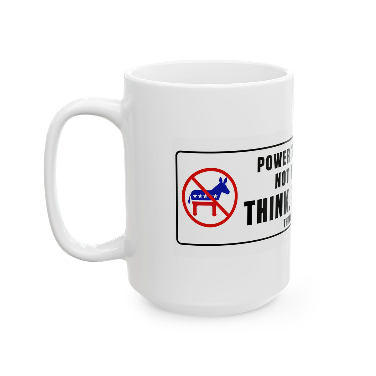 Power to the People, Not the Parties — Ceramic Mug