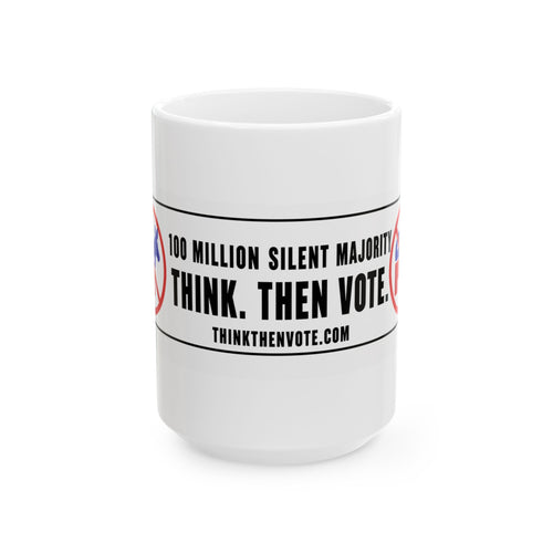 100 Million Silent Majority — Ceramic Mug