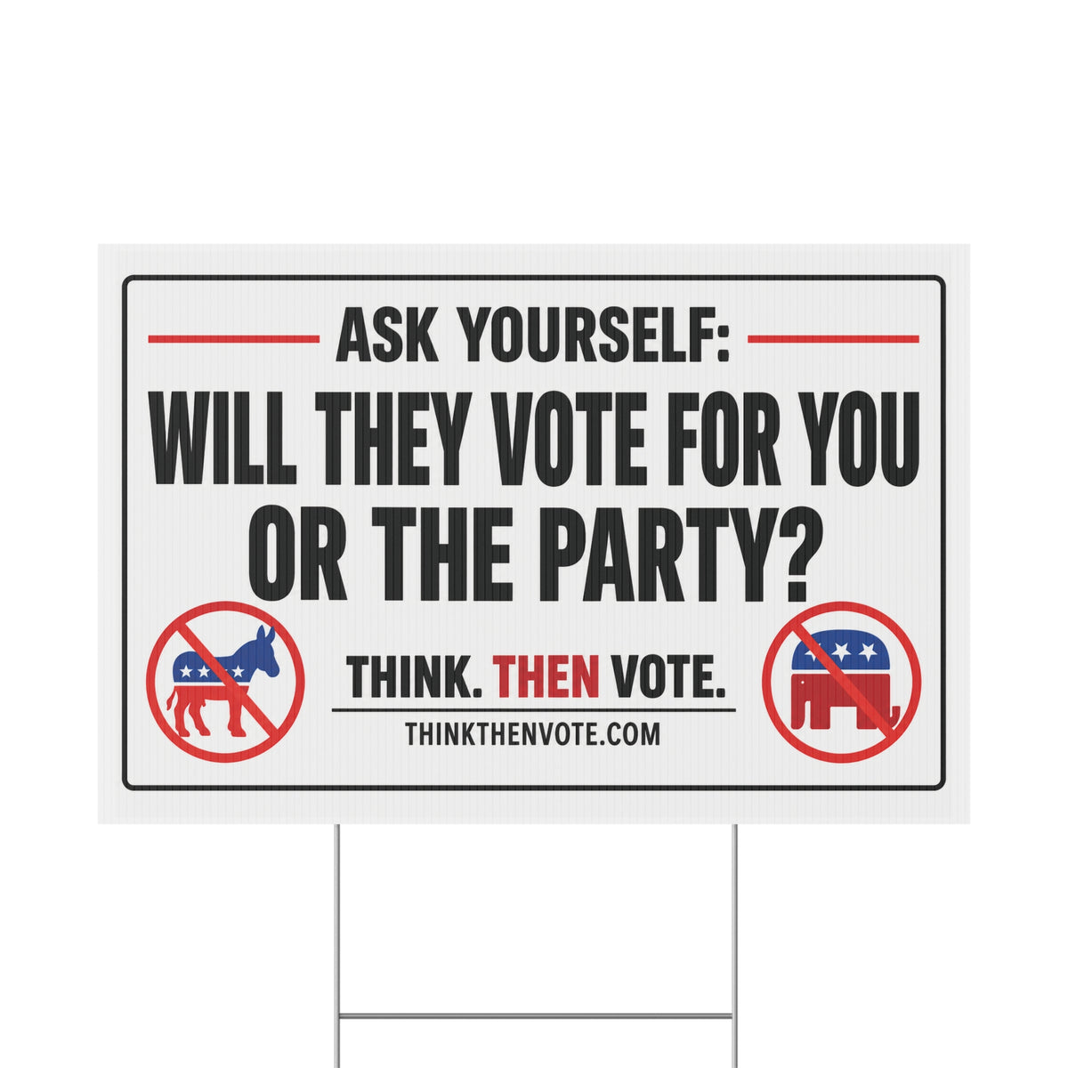 Ask Yourself - Plastic Yard Sign