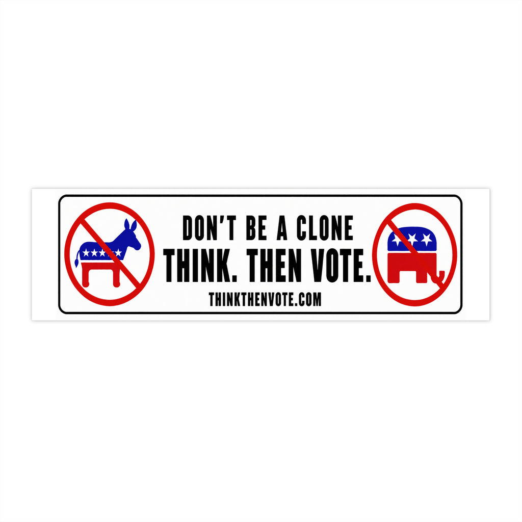 Don't Be a Clone - Bumper Sticker