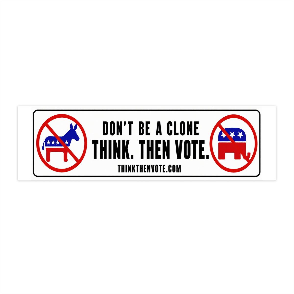 Don't Be a Clone - Bumper Sticker