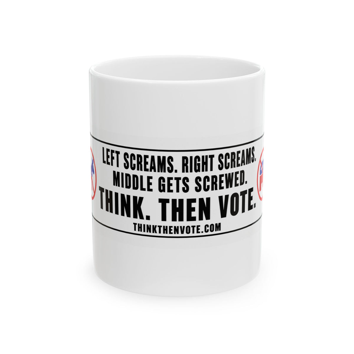 Left Screams. Right Screams. Middle Gets Screwed. — Ceramic Mug